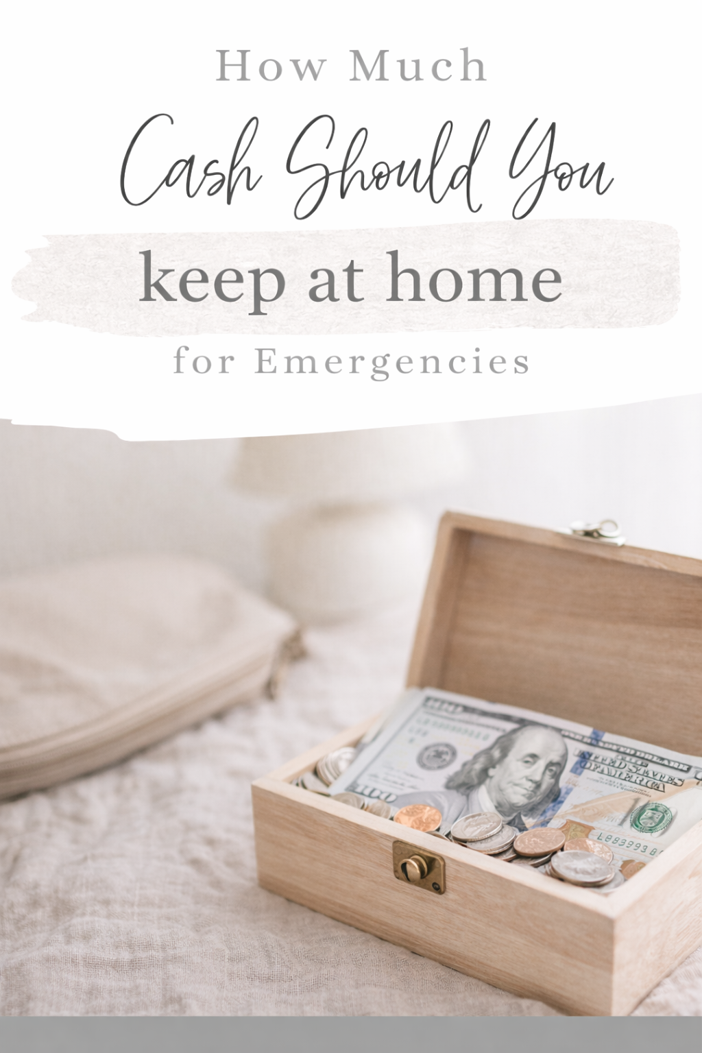 How Much Emergency Cash Should You Really Keep at Home?