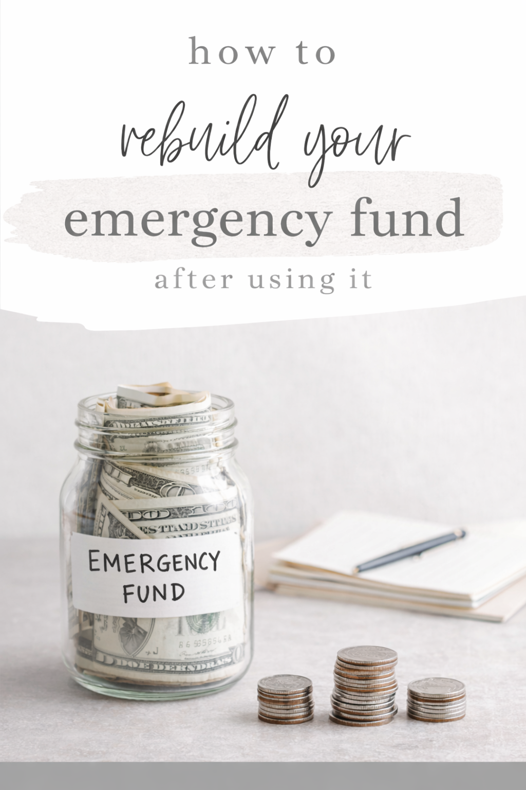 How to Rebuild Your Emergency Fund After Using It